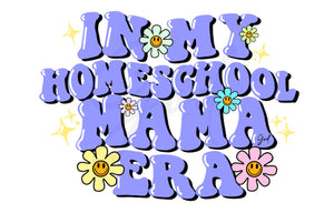 Homeschool mama era (adult)