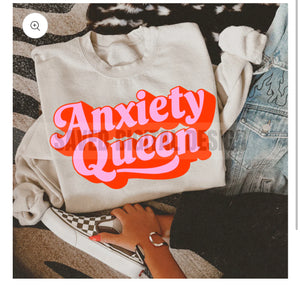 Anxiety Queen (adult)