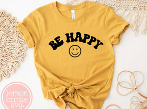 Be happy